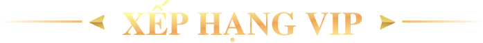 Xếp hạng VIP